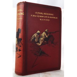 A Final Reckoning: A Tale of Bush-Life In Australia